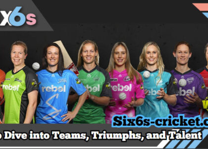 Women Big Bash League(WBBL): Deep Dive into Teams, Triumphs, and Talent